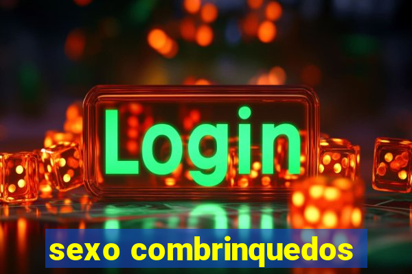 sexo combrinquedos